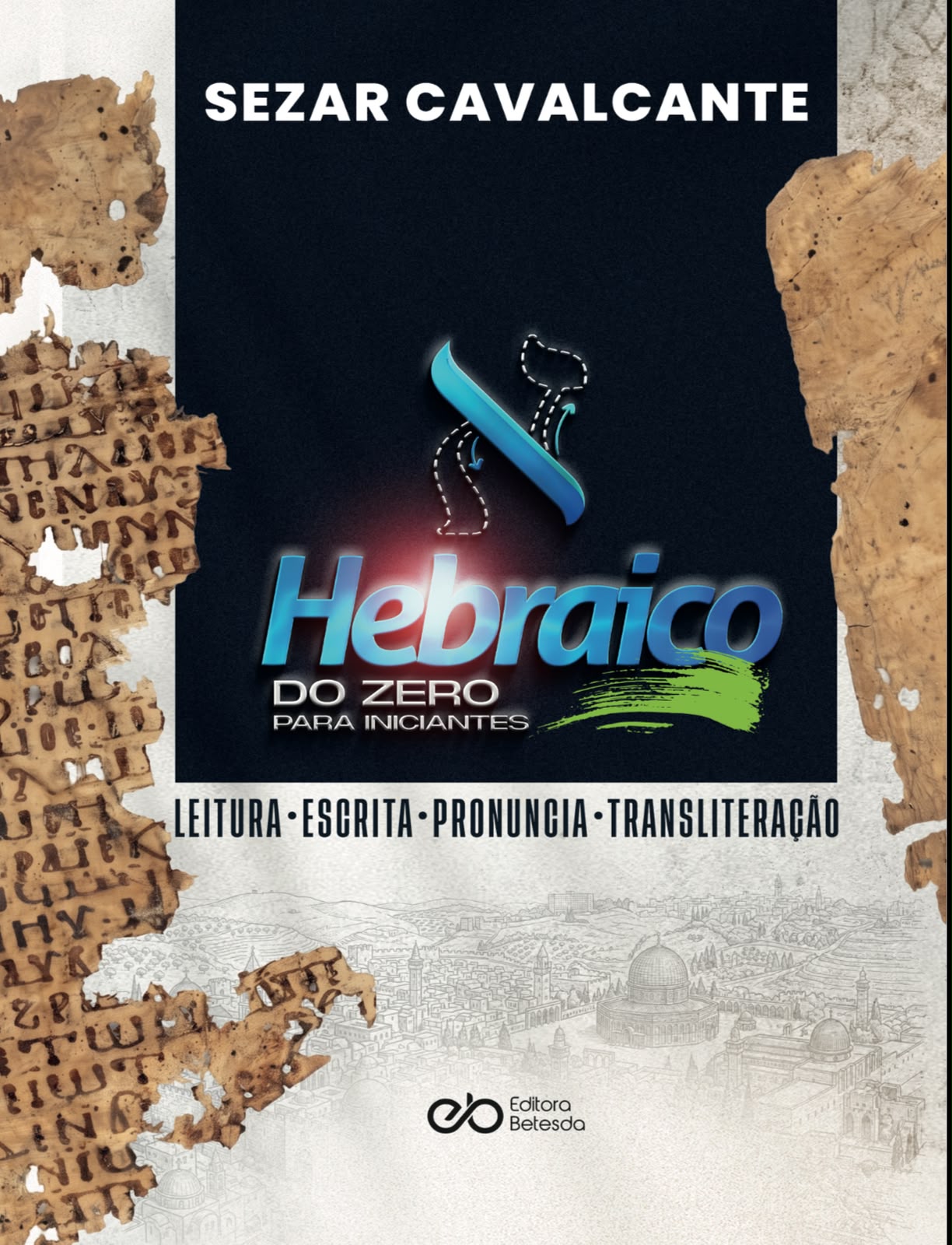 Cartilha Hebraico do Zero para Iniciantes — Sezar Cavalcante